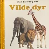 Min lille bog om Vilde dyr Bøger|Bøger
