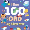 Discount Mine 100 første ord - Jeg bliver stor Bøger|Bøger